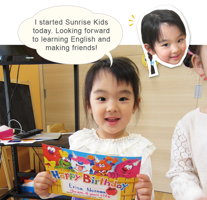I also Sunrise Kids from Today! Also I'm looking forward to making friends English.